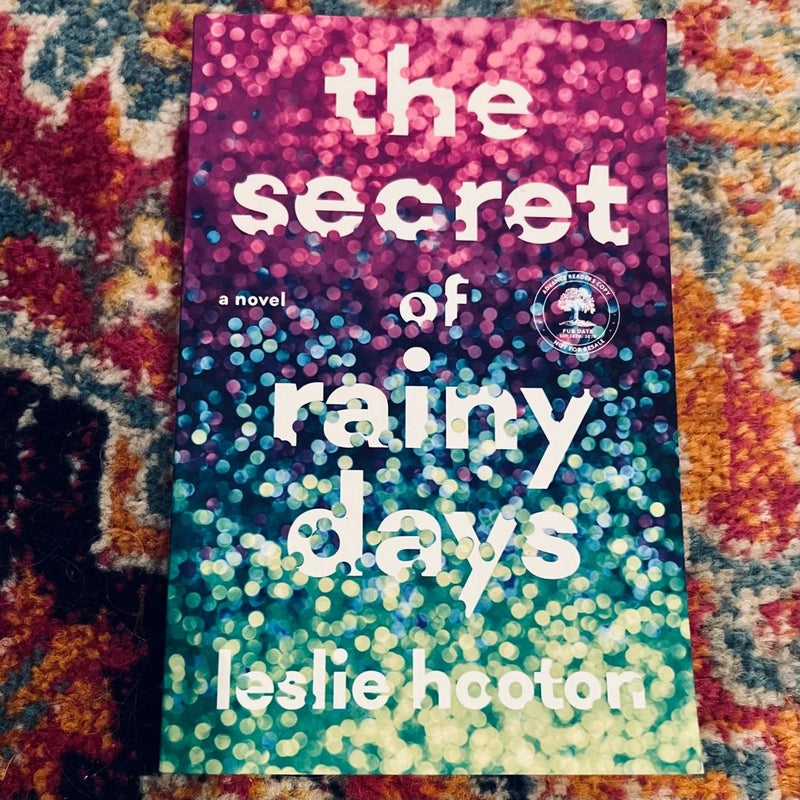 The Secret of Rainy Days - Hardcover By Hooton, Leslie - Excellent