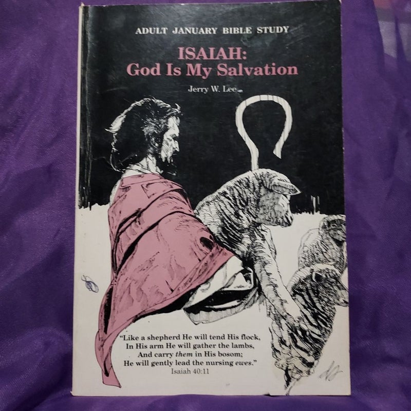 ISAIAH: GOD IS MY SALVATION 