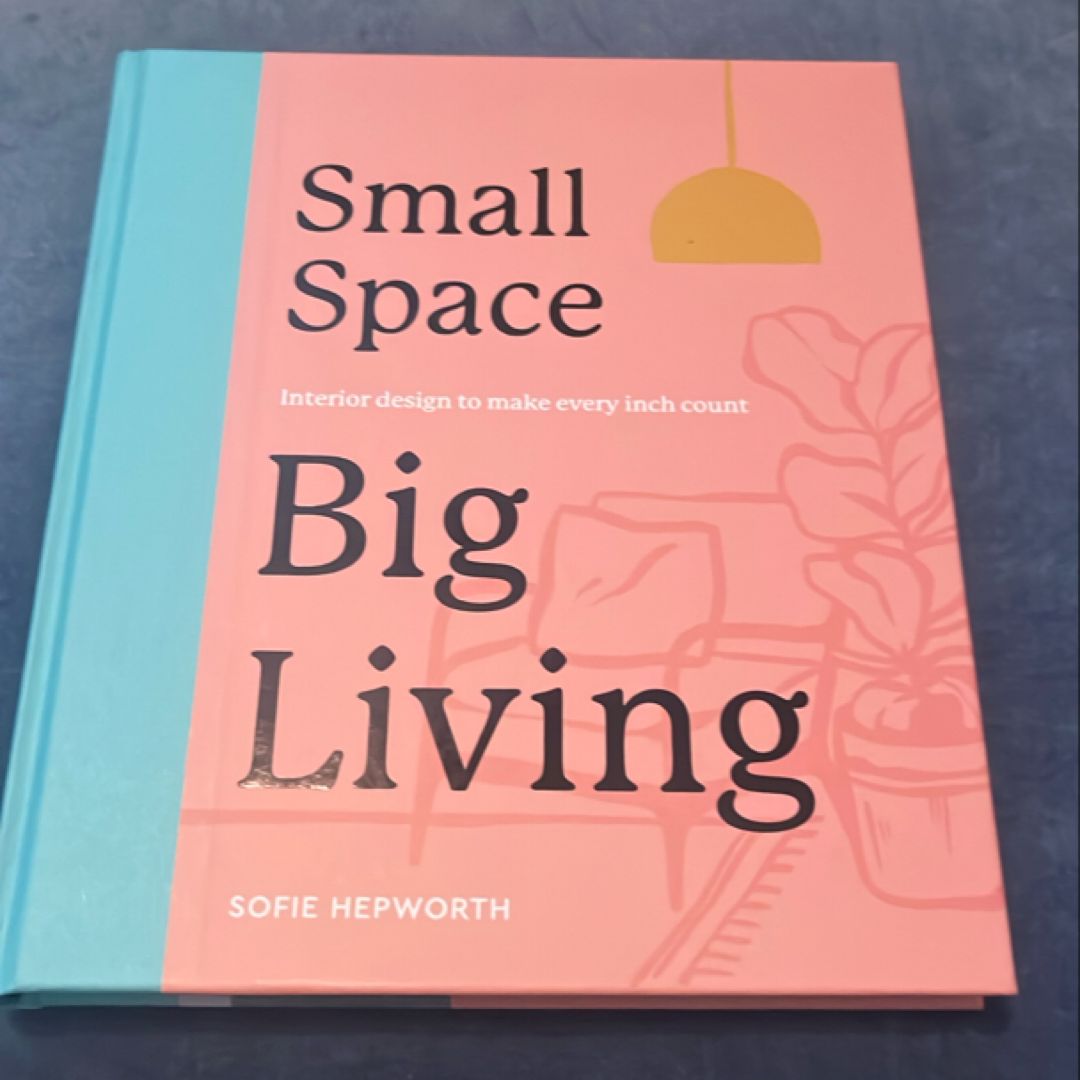 Small Space, Big Living