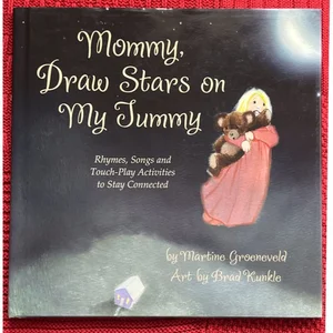Mommy, Draw Stars on My Tummy