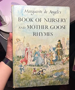 A book of nursery and mother goose rhymes