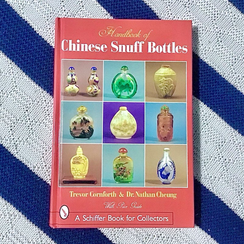 The Handbook of Chinese Snuff Bottles