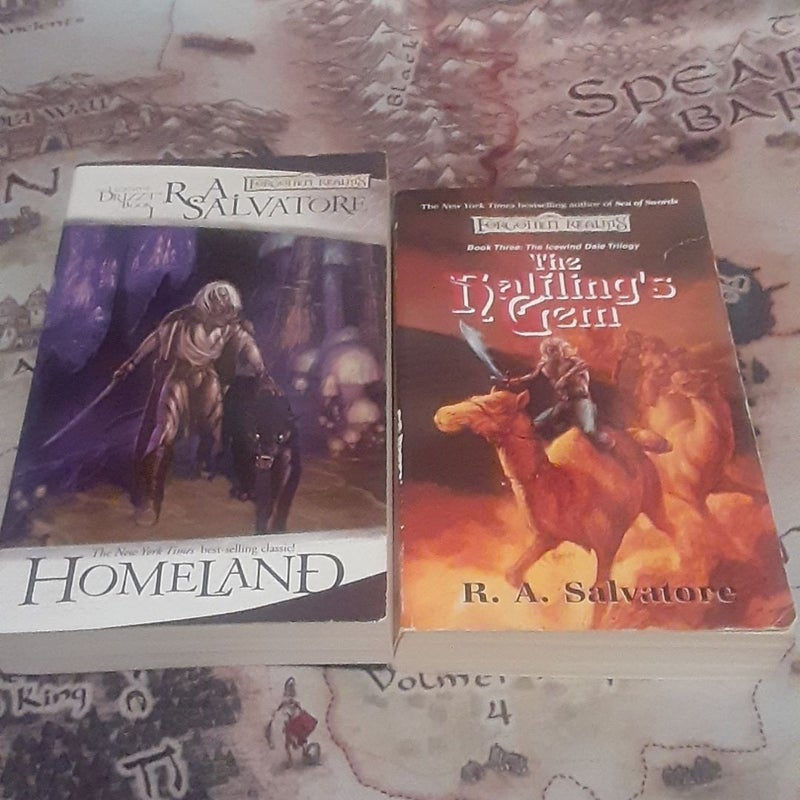 3 Forgotten Realms  Drizzt Do'Urden books by R.A. Salvatore: The Halfling's Gem , Homeland