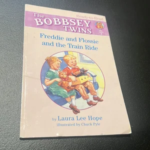 Freddie and Flossie and the Train Ride
