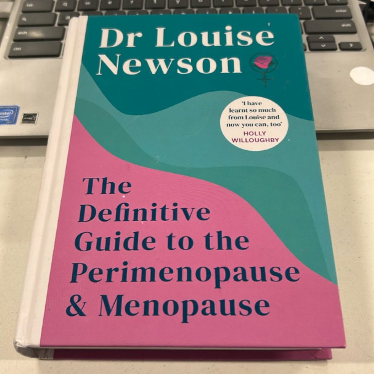 The Definitive Guide to the Perimenopause and Menopause by Louise Newson