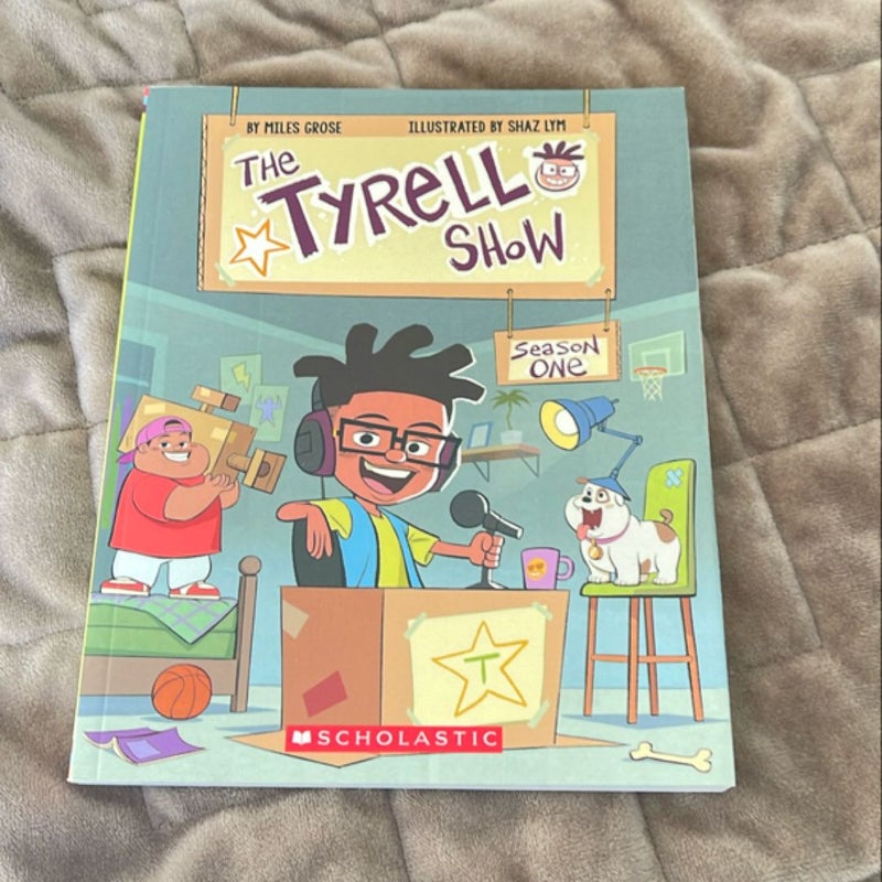 The Tyrell Show: Season One