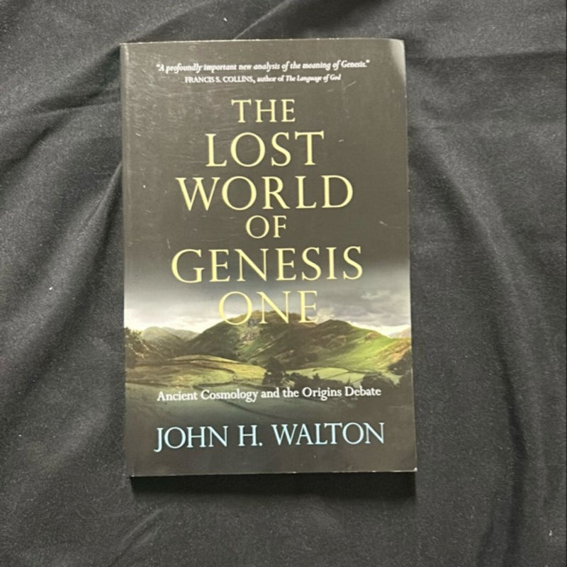 The Lost World of Genesis One