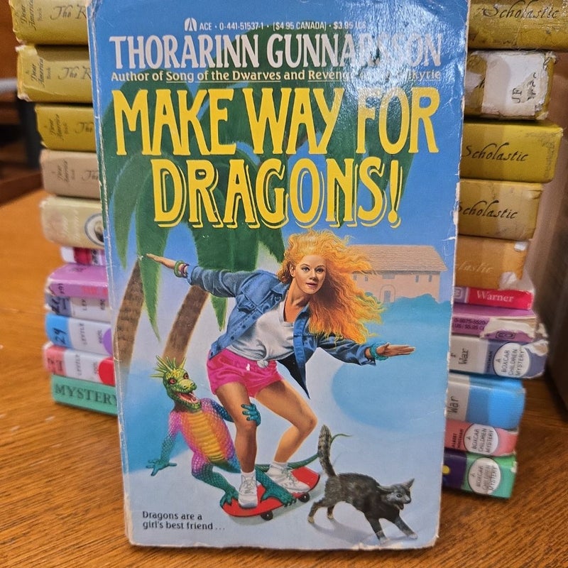 Make Way for Dragons!