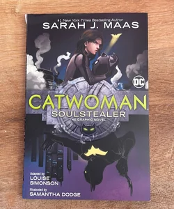 Catwoman: Soulstealer (the Graphic Novel)