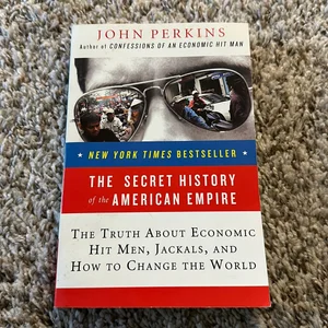 The Secret History of the American Empire