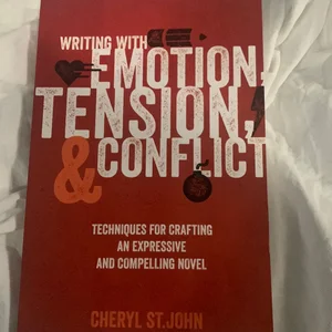 Writing with Emotion, Tension, and Conflict