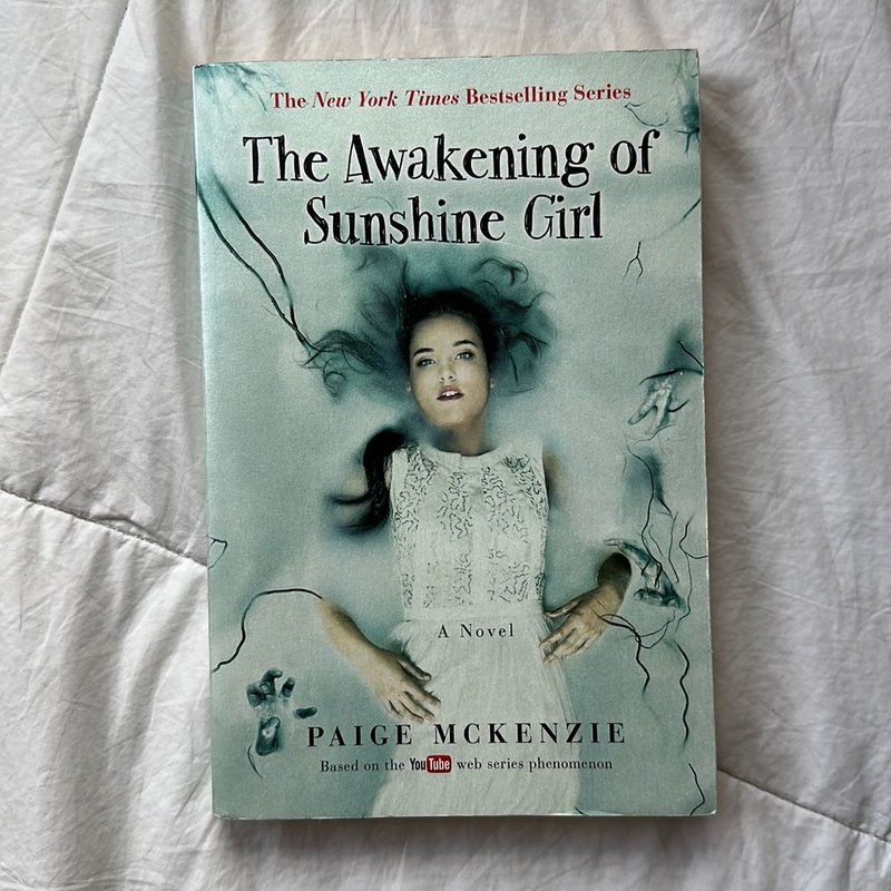 The Haunting of Sunshine Girl, The Awakening of Sunshine Girl, and The Sacrifice of Sunshine Girl