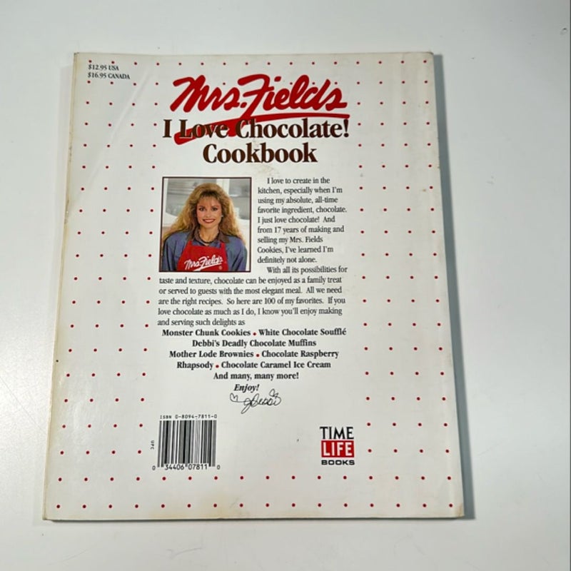 Mrs Fields I Love Chocolate Cookbook