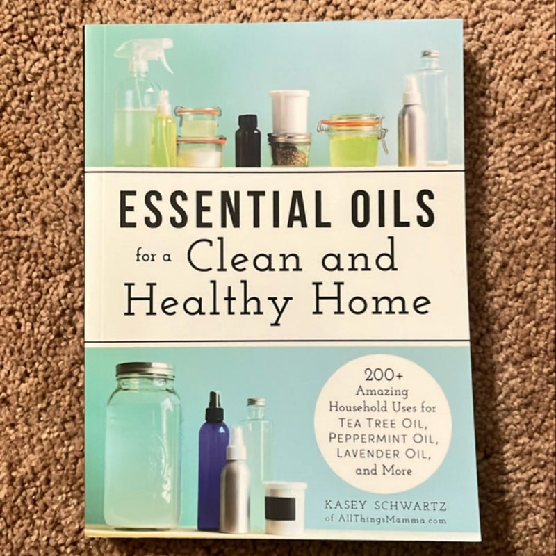 Essential Oils for a Clean and Healthy Home