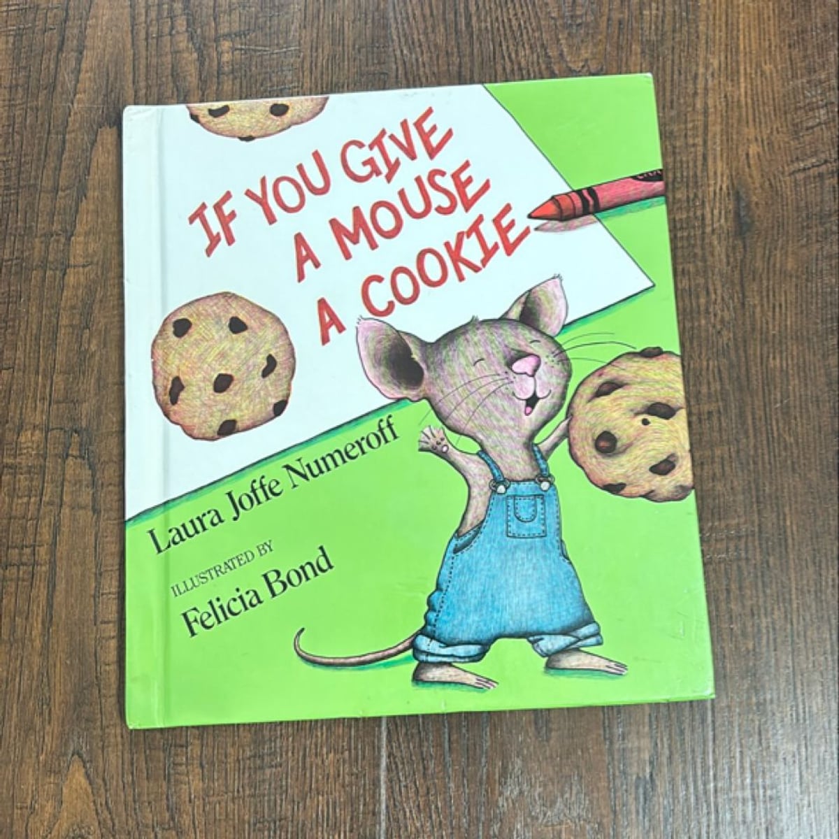 If You Give a Mouse a Cookie by Laura Joffe Numeroff