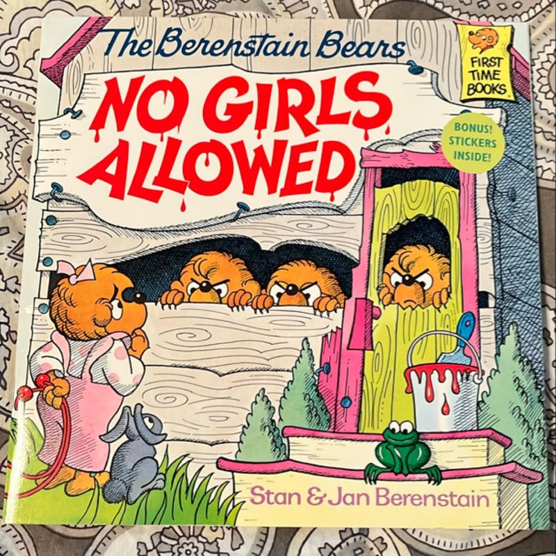 The Berenstain Bears No Girls Allowed