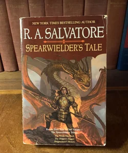 Spearwielder's Tale, Omnibus of The Woods Out Back, The Dragon’s Dagger, Dragonslayer’s Return