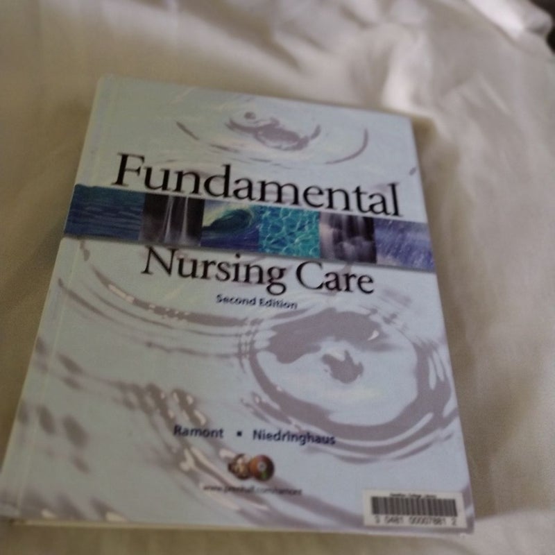 Fundamental Nursing Care Second Edition 