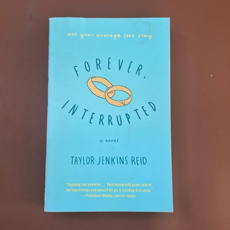 Forever, Interrupted