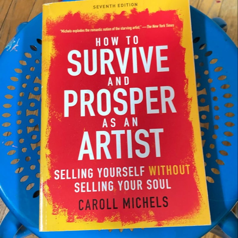 How to Survive and Prosper As an Artist