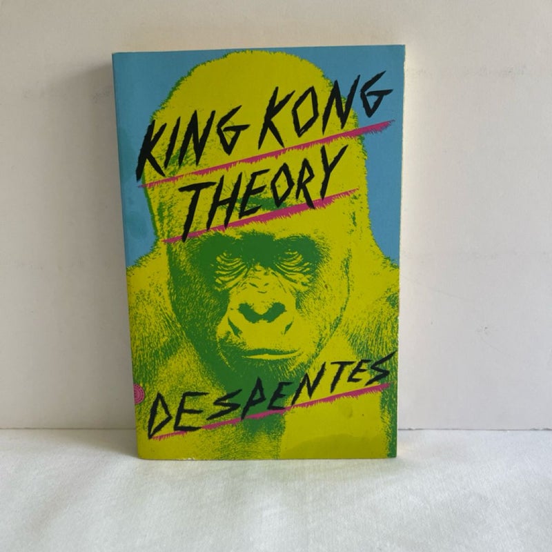 King Kong Theory