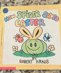 How Spider Saved Easter 