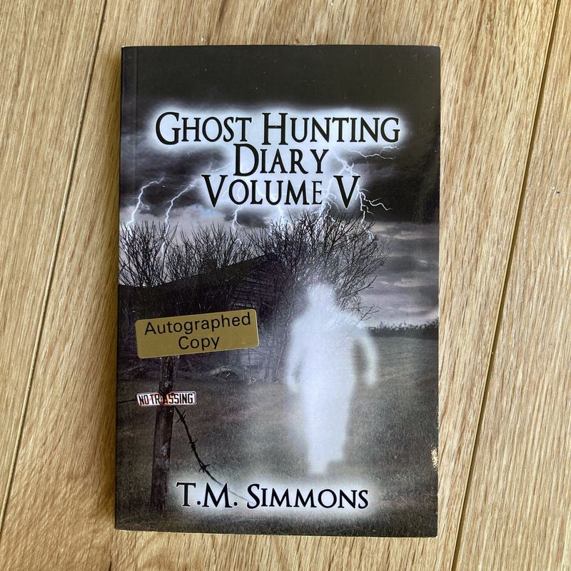 Ghost Hunting Diary Volume V