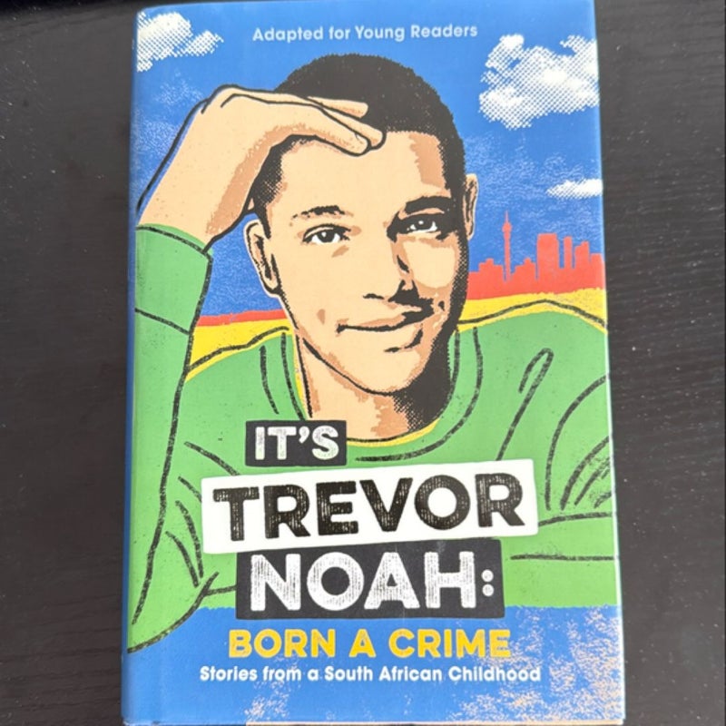 It's Trevor Noah: Born a Crime