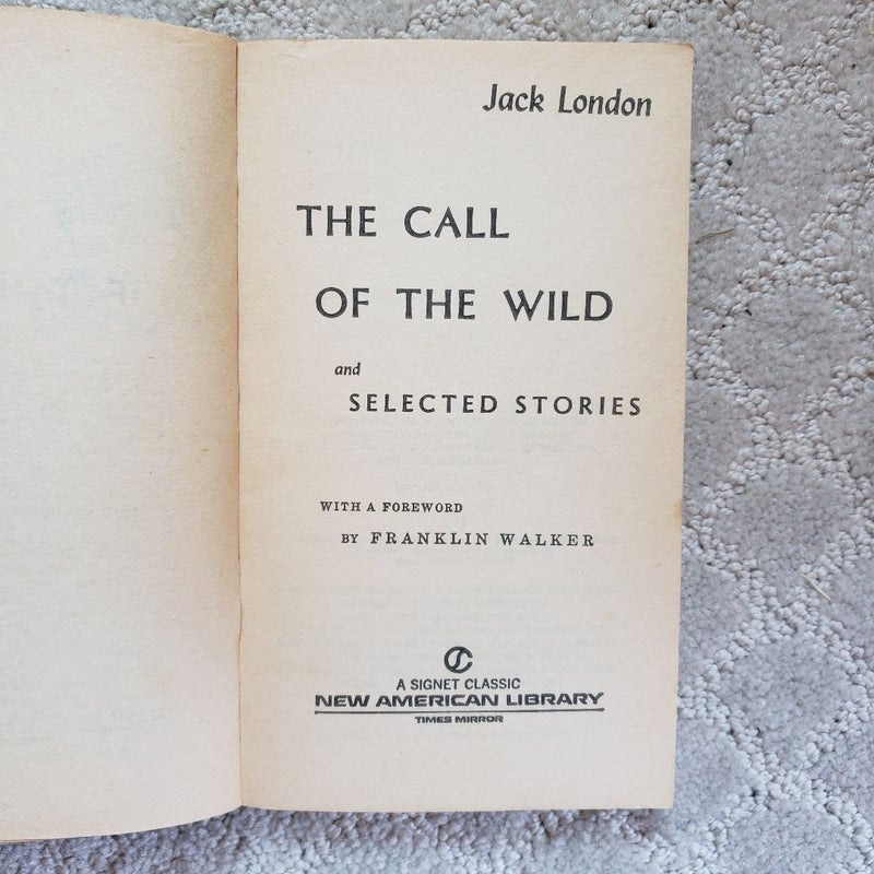 The Call of the Wild and Selected Stories (Signet Classics Edition, 1960)