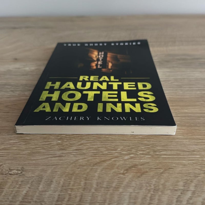 True Ghost Stories: Real Haunted Hotels and Inns