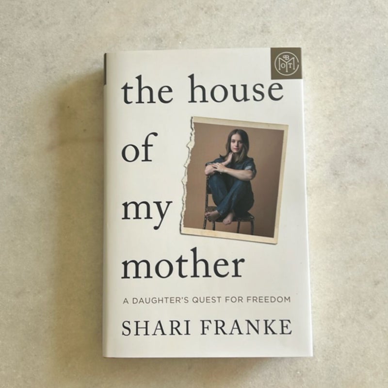 The House of My Mother