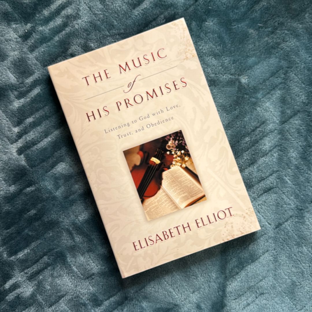 The Music of His Promises