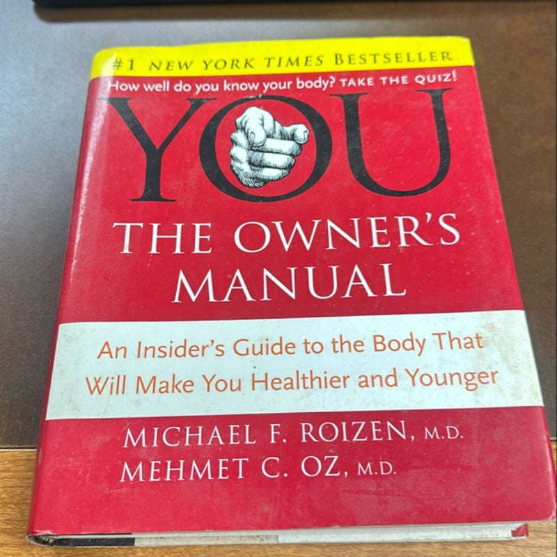 YOU - The Owner's Manual