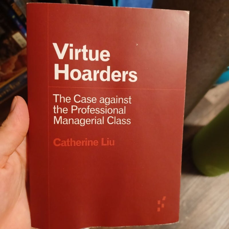 Virtue Hoarders