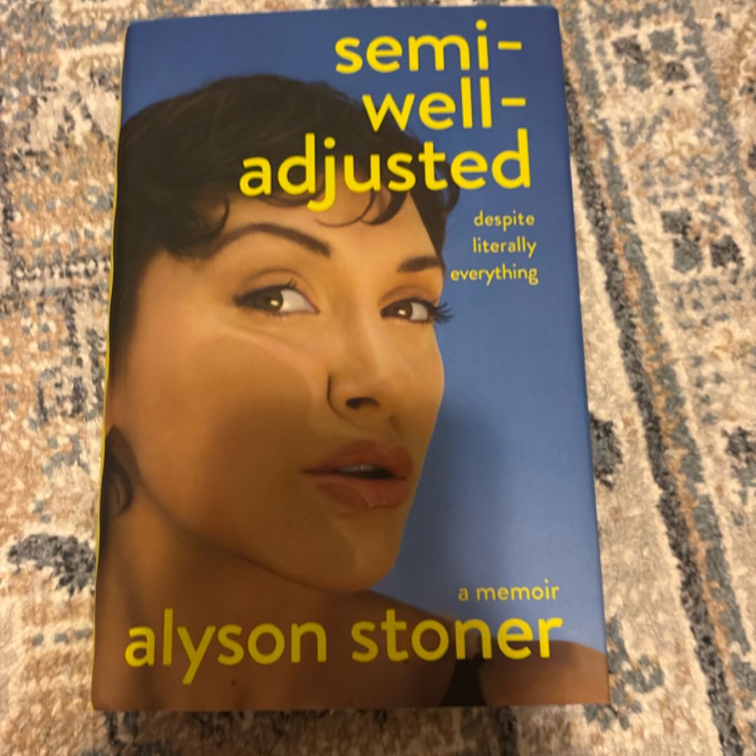 Semi-Well-Adjusted Despite Literally Everything