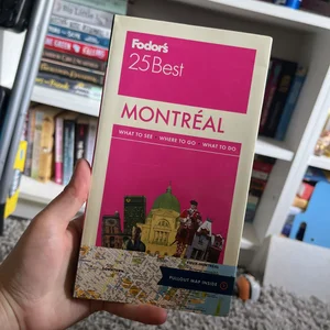 Fodor's Montreal 25 Best