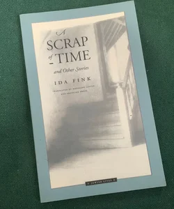 A Scrap of Time and Other Stories
