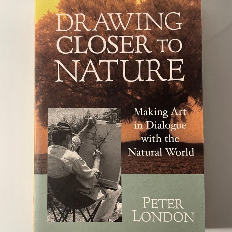 Drawing Closer to Nature