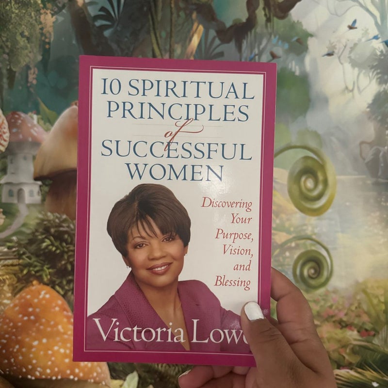 10 Spiritual Principles of Successful Women