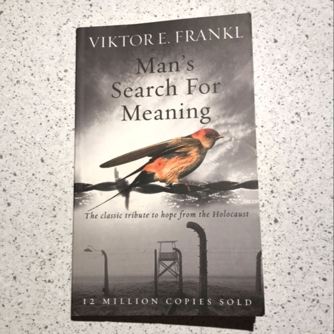 Man's Search for Meaning