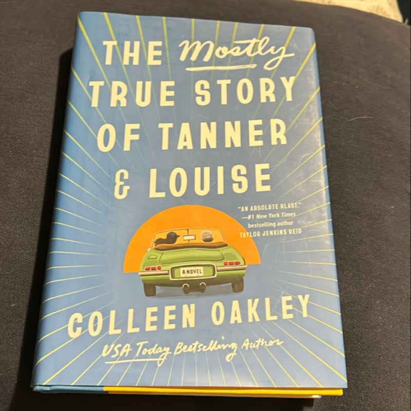 The Mostly True Story of Tanner and Louise