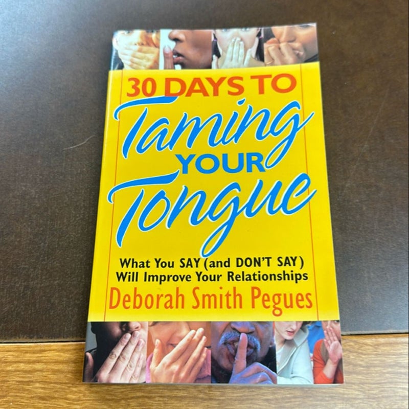 30 Days to Taming Your Tongue