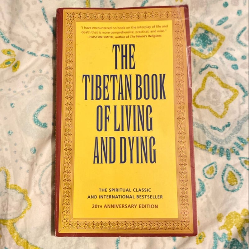 The Tibetan Book of Living and Dying