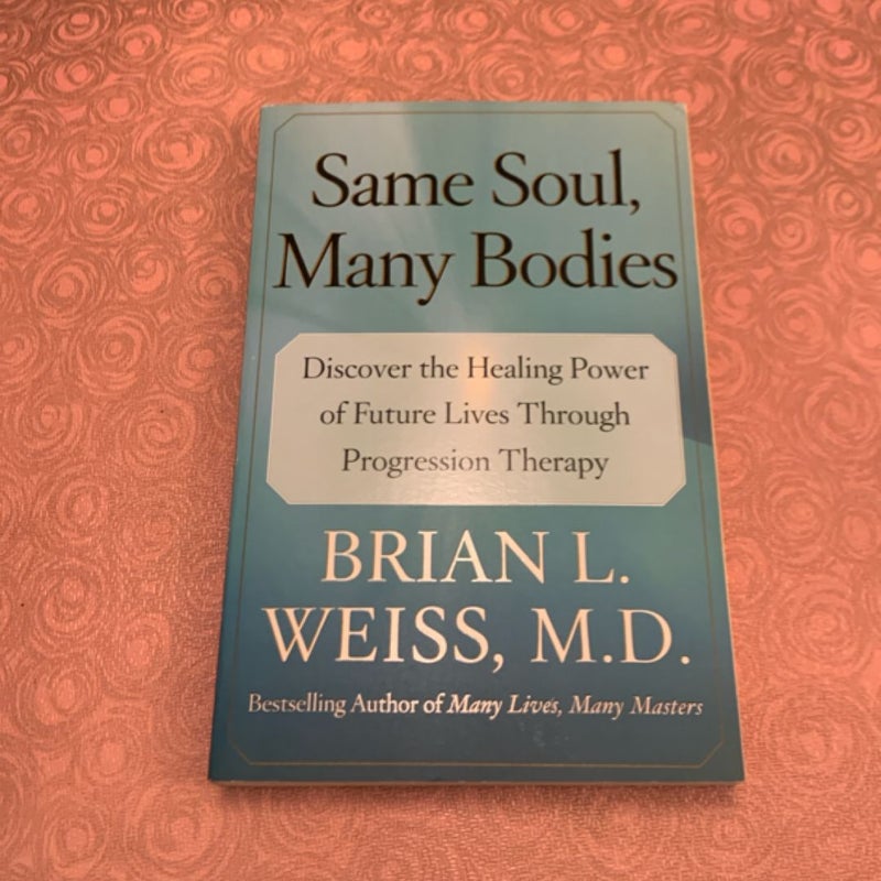 Same Soul, Many Bodies