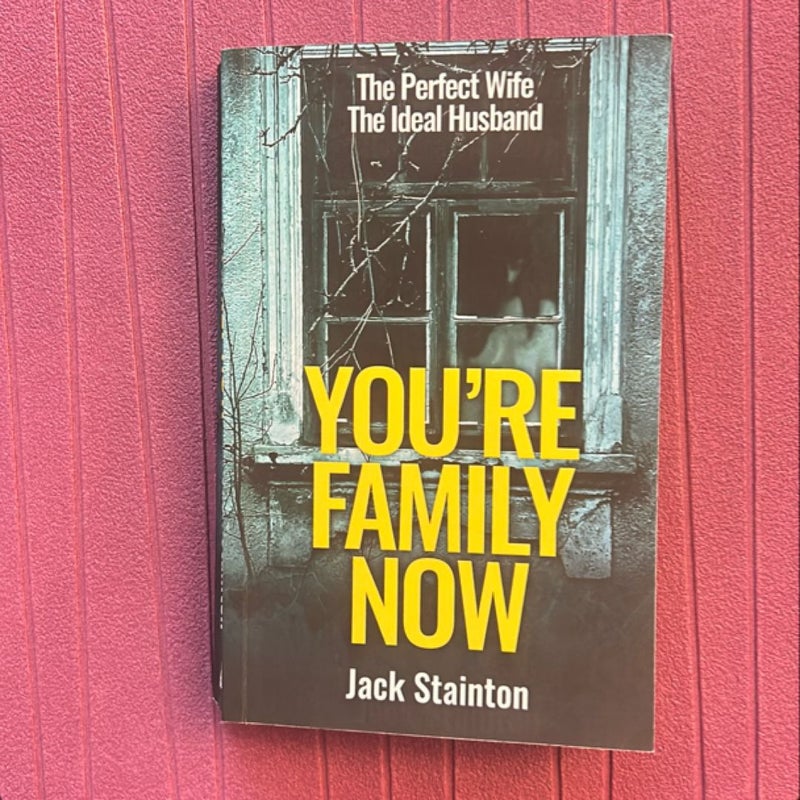You're Family Now