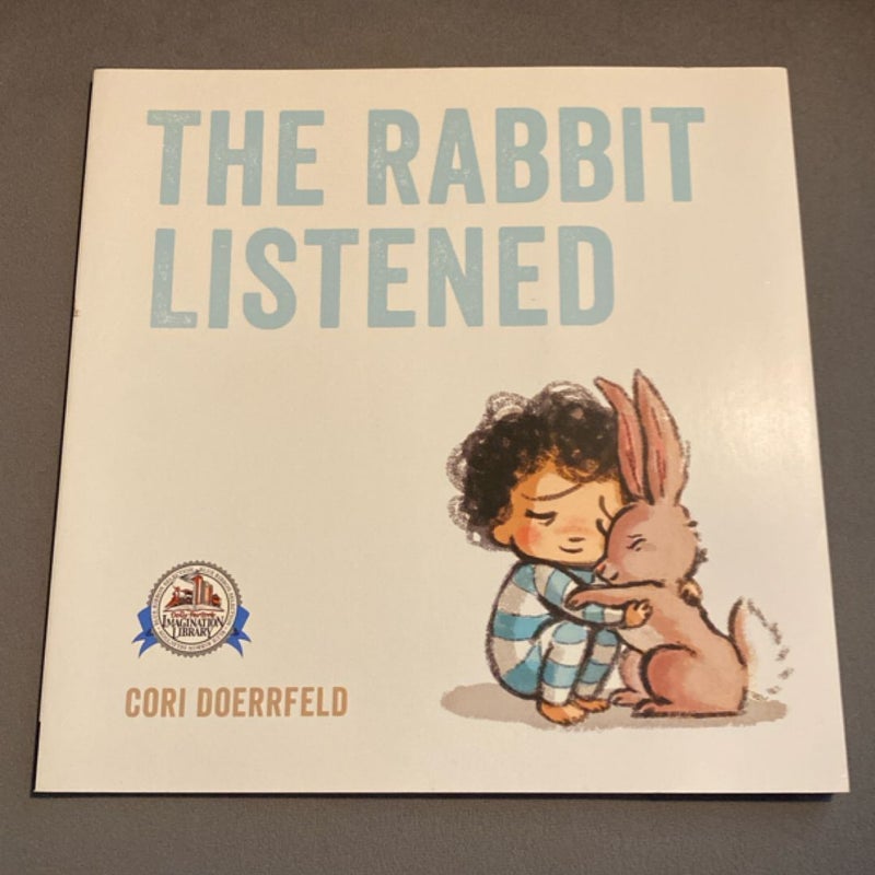 The Rabbit Listened