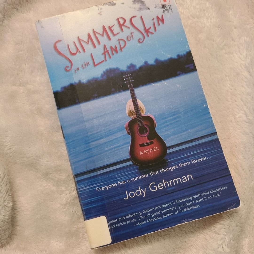 Summer in the Land of Skin