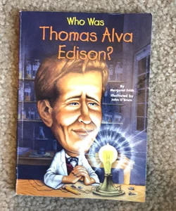 ‼️Who Was Thomas Alva Edison?