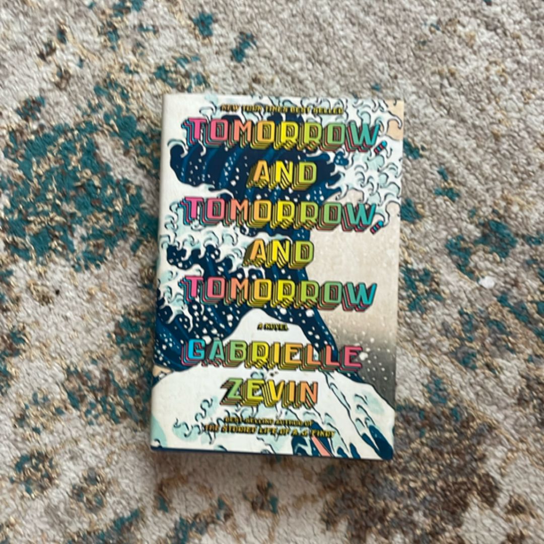 Tomorrow, and Tomorrow, and Tomorrow