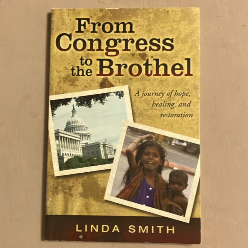 From Congress to the Brothel